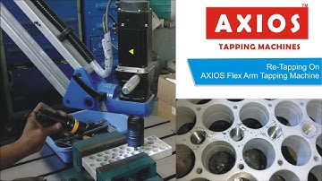 Re Tapping on AXIOS Tapping Machine