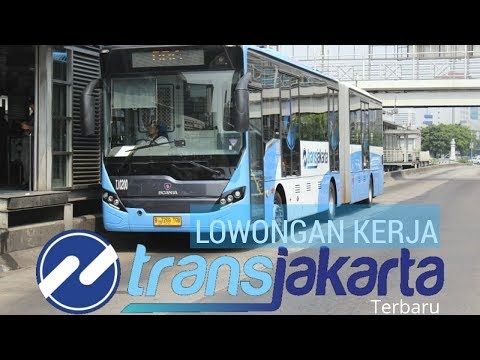 Lowongan Kerja Terbaru Transjakarta Maret   Posisi