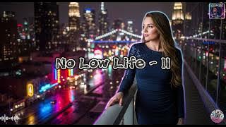 【R&B Music】No Low Life   II | Wonder-Girl Lyrics R&B 🎧 Chill Rhythm and Blues Vibes