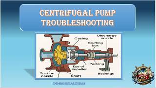 CENTRIFUGAL PUMP TROUBLESHOOTING