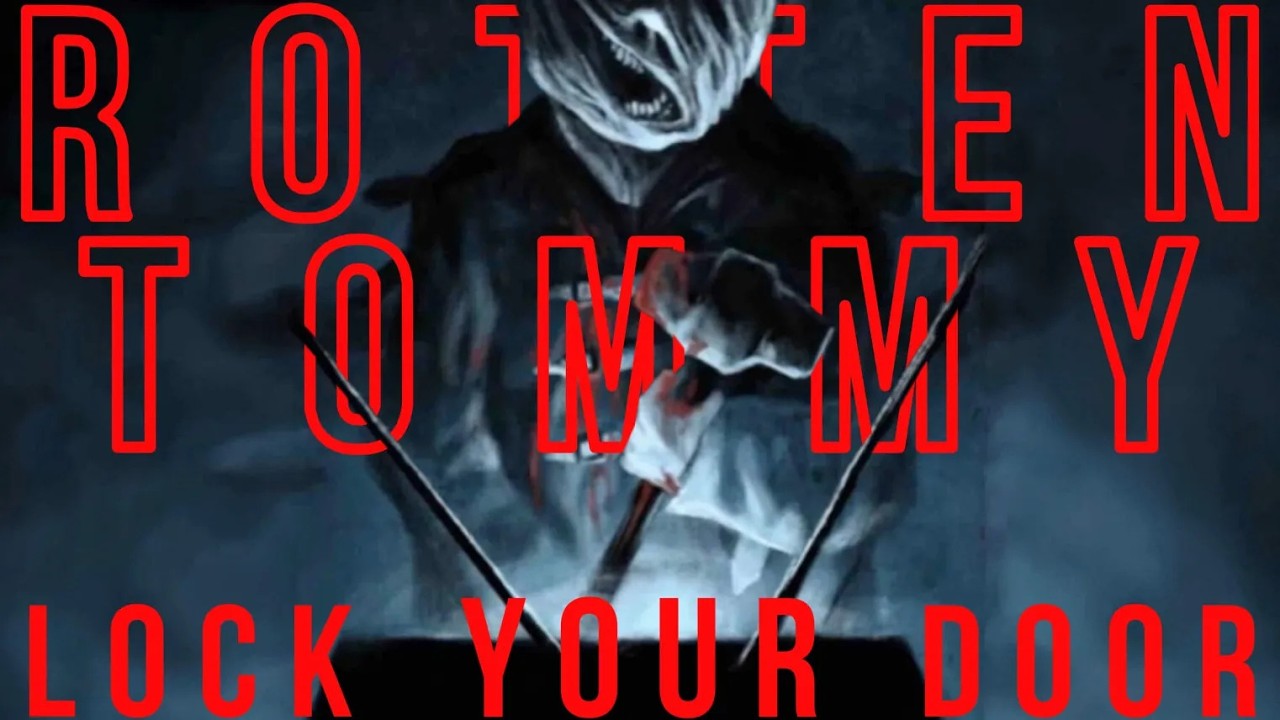 Lock YOUR Door | Rotten Tommy