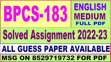 bpcs 183 solved assignment 2022-23 / bpcs 183 solved assignment in English / ignou bag solved