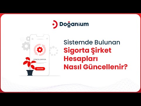 Sistem Üzerinde Bulunan Sigorta Şirket Hesapları Nasıl Güncellenir ?