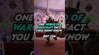 Here’s one world of Warcraft fact you didn’t know!Day 324 #w…