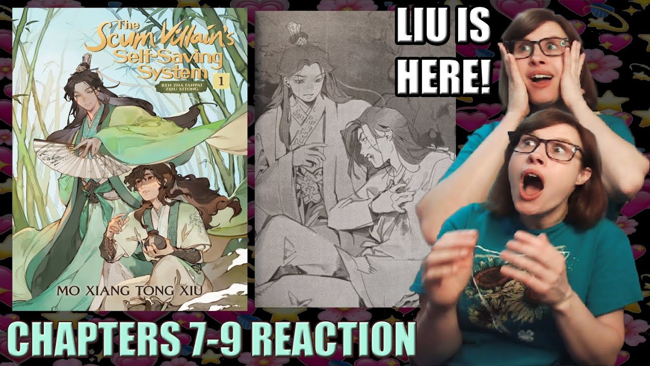 Scum Villain's Self-Saving System: Novel Chapters 7-9 Reaction! LIU