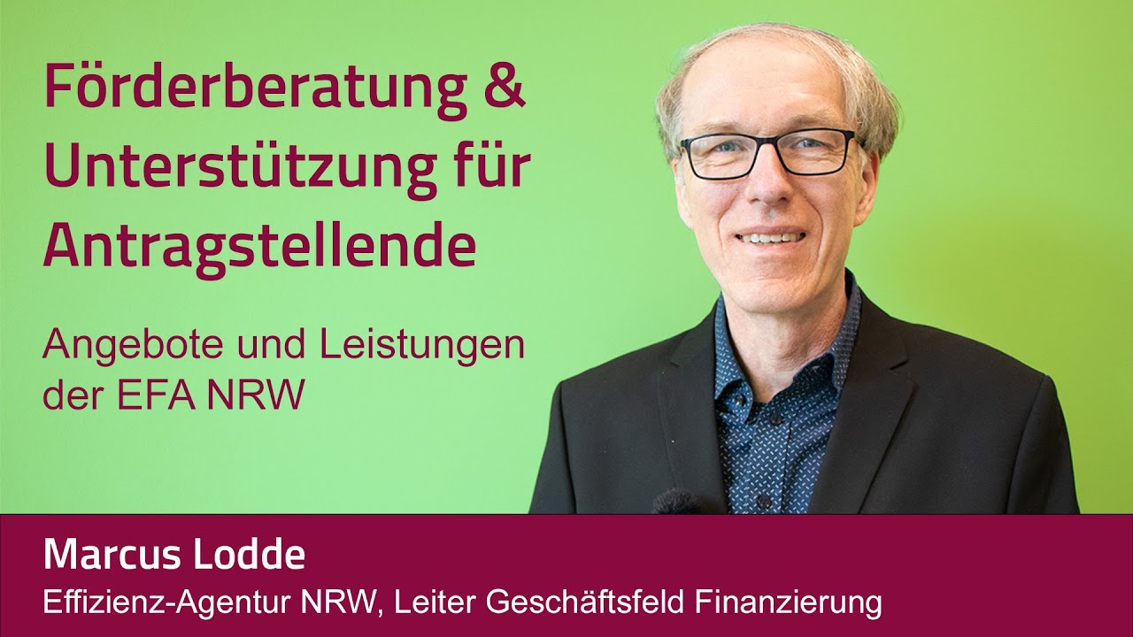 Effizienz-Agentur NRW: Förderberatung und Unterstützung für Antragsteller zur NRW-Landesförderung