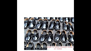 JIFUNZE KUTENGENEZA VIATU VYA SHULE:LESSON 01#shoes #schoolshoes#schoolshos#SECHUTV JIFUNZE KUTENGENEZA VIATU VYA SHULE:LESSON 01#shoes #schoolshoes#schoolshos#SECHUTV