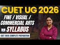 | CUET UG 2026 | Fine Arts/Visual Arts/Commercial Arts| Syllabus |  #cuet2026
