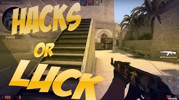 Hacks or Luck #2 CS:GO