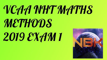 2019 VCE NHT Mathematical Methods Exam 1 Suggested Solutions