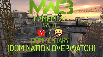 MW3 Gameplay With Angry/Funny Commentary(Domination,Overwatch)