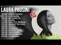 L a u r a p a u s i n i  top latin songs compilation 2022 best latino mix 2022 best latino pop