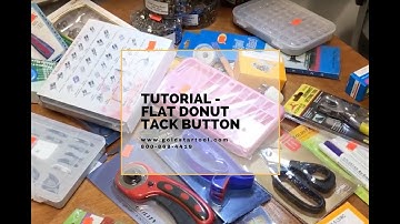 Tutorial - Flat Donut Tack Button - GoldStarTool.com - 800-868-4419