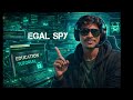 Egal Spy demo only