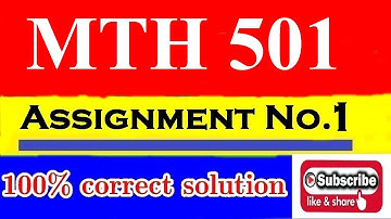 MTH501 Assignment 1 Solution spring 2020 | 100% correct with solution file | spring 2020