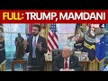 Trump, Mamdani speak after White House meeting: FULL