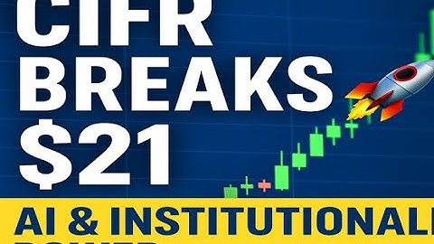 CIFR STOCK BREAKS ABOVE $21 🚀 | Institutional Buying & AI Momentum Drive Cipher Mining’s Breakout
