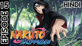 Naruto Shippuden Episode 15 | In Hindi Explain | By Anime Story Explain