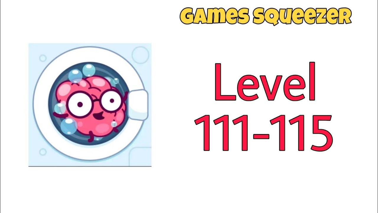 Brain Wash Level 111 112 113 114 115 Walkthrough Solution | Games Squeezer