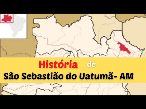 HistÓria De SÃo SebastiÃo Do UatumÃ Am Youtube 