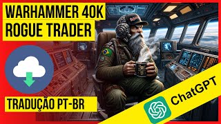Warhammer 40k Rogue Trader - Traducao PT-BR at Warhammer 40,000: Rogue  Trader Nexus - Mods and community