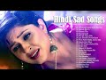 SAD HEART TOUCHING SONGS | Top Bollywood Hindi Sad Songs Playlist 2020 | INDIAN SAD SONGS JUKEBOX