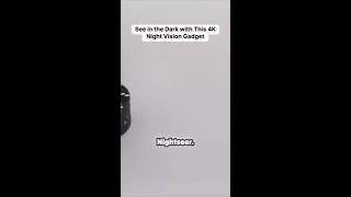 See in the Dark with This 4K Night Vision Gadget