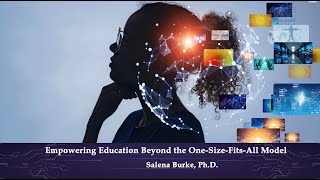 Empowering Education Beyond the One Size Fits All Model
