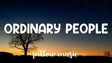 Ordinary People - John Legend (Lyrics) 🎵