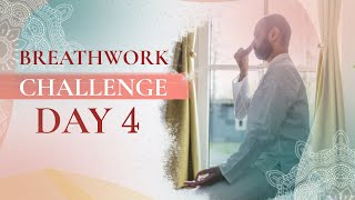 Day 4 - Breathwork for Focus  |  Transformational Breathwork Challenge