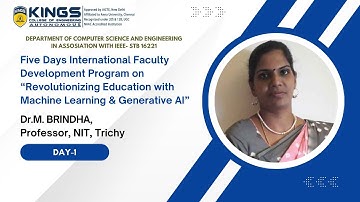 5 Days International FDP on “Revolutionizing Education with Machine Learning & Generative AI”- Day-1