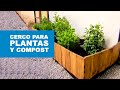 ¿Cómo construir un cerco para las plantas y hacer compost?