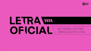 MC Daniel, Kotim e Ribb - Obrigado Pelo Fim