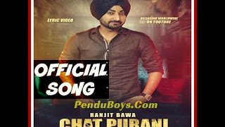 chat purani ranjit bawa | FULL VIDEO SONG | - New Punjabi Song 2016 - AllSWAG.SongS