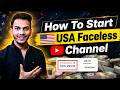 How To Start USA Faceless YouTube Channel | Full Process With Proof