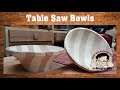 How to turn a bowl on a FREAKING TABLE SAW!