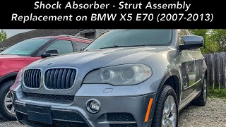 Shock Absorber  Strut Assembly Replacement on BMW X5 E70 (20072013)