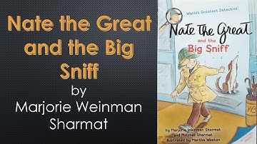 "Nate the Great and the Big Sniff" by Marjorie Weinman Sharmat
