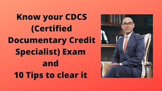 Know Your Cdcs Certificate For Documentary Credit Specialist And 10 Tips To Clear It By Isaac Tudu