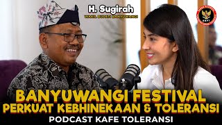 Download Lagu Merawat Nilai Toleransi & Kebhinekaan Melalui Festival Banyuwangi - H Sugirah Wagub Bnyuwangi-