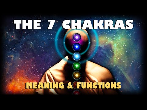 Video: Human Chakras And Their Meaning