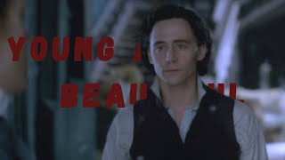 【HB to Tom Hiddleston】Young and Beautiful