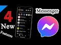 4 مزايا جديدة لتطبيق ماسنجر 4 New Features For Messenger App 