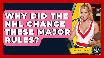 Why Did The NHL Change These Major Rules? - Puck Stats Central