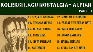 KOLEKSI LAGU NOSTALGIA TAHUN 60an || ALFIAN  - Part 1