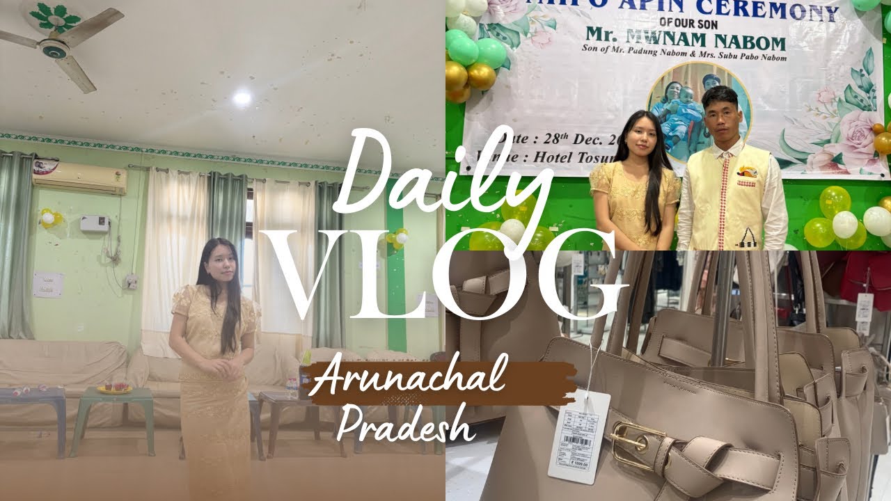 Vacation  Vlog || Visit  Newly open West side ||Naharlagun 🛍️Arunachal Pradesh ||party attending 🎊