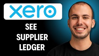 How to See the Supplier Ledger in Xero 2026 Tutorial [2026 GUIDE]