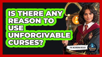 Is There Any Reason To Use Unforgivable Curses? - The Wizarding Realm