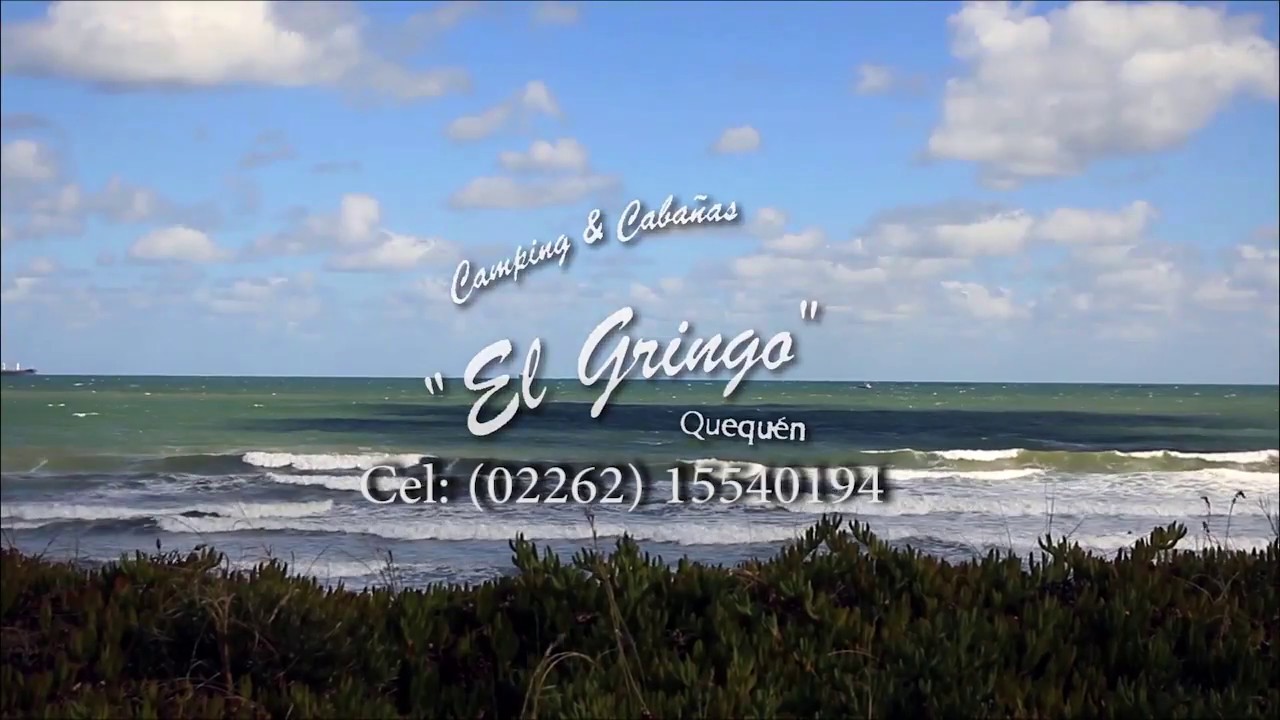 Cabañas y Camping El Gringo - YouTube