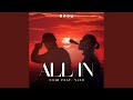 All in 2 feat nash